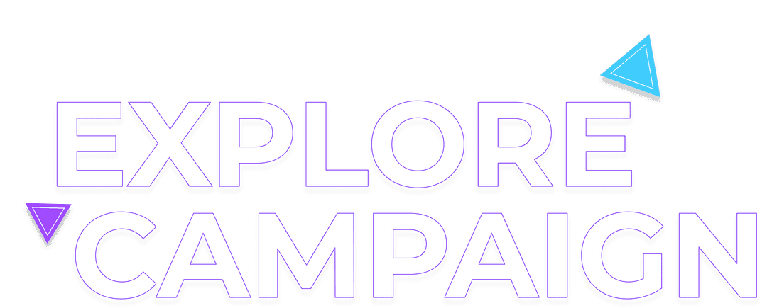 Explore Campaign